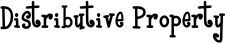 Distributive Property